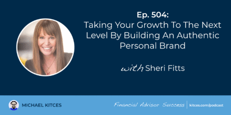 taking-your-growth-to-the-next-level-by-building-an-authentic-personal-brand:-#fasuccess-ep-504-with-sheri-fitts