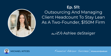 outsourcing-and-managing-client-headcount-to-stay-lean-as-a-two-founder,-$150m-firm:-#fasuccess-ep-511-with-ashlee-desteiger